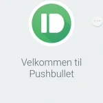 Pushbullet velkomstmeddelelse