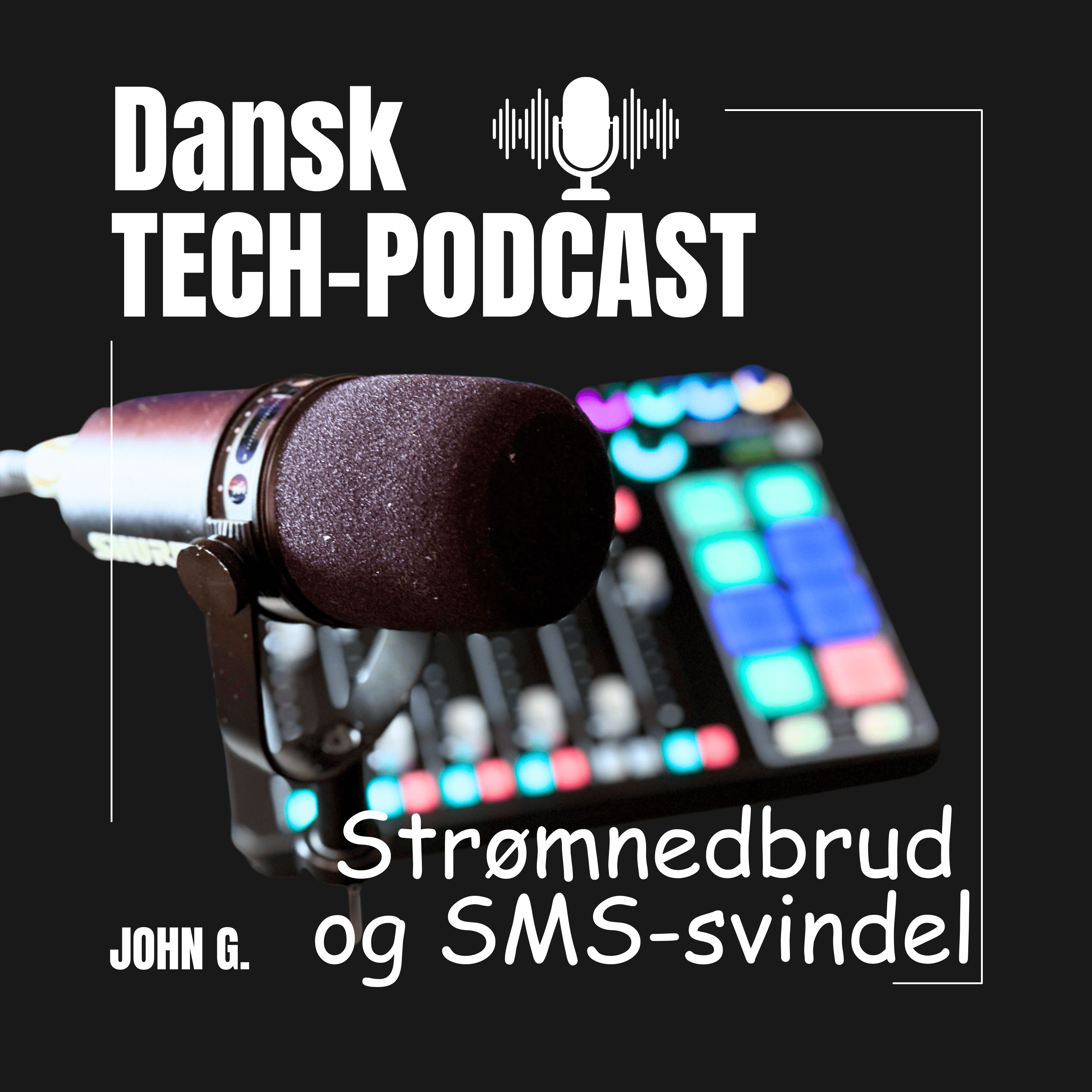 Min strømfadæse og SMS-svindel - podcast episode cover