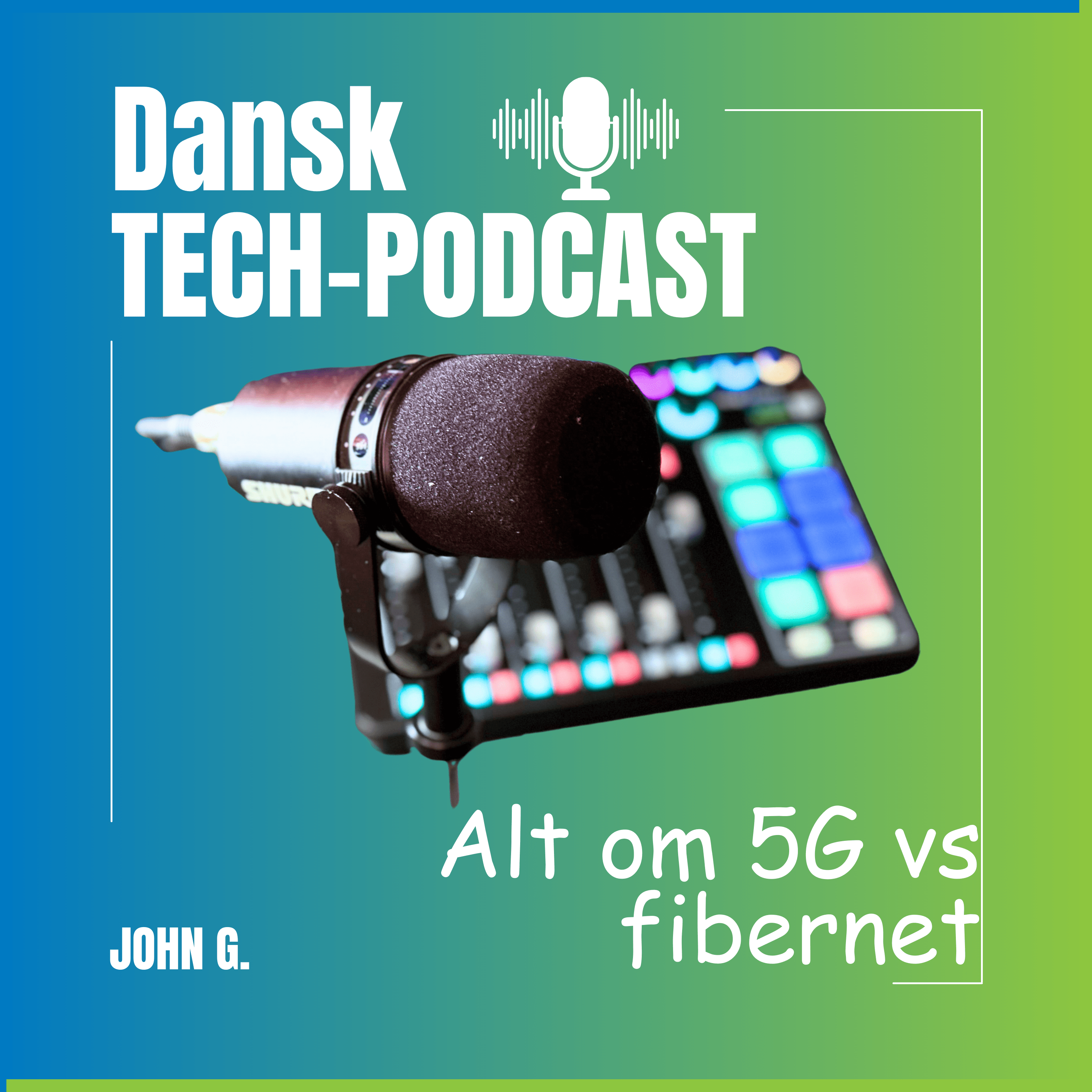 Alt det du ikke vidste om 5G-internet til hjemmet - podcast episode cover