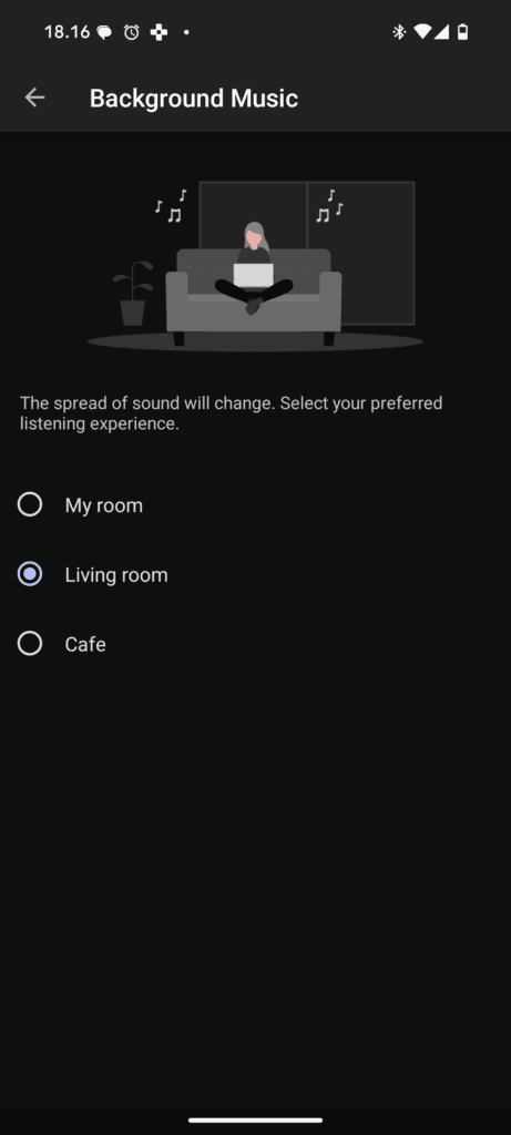 Der er flere Background Music valgmuligheder: My room, Living room samt Cafe.