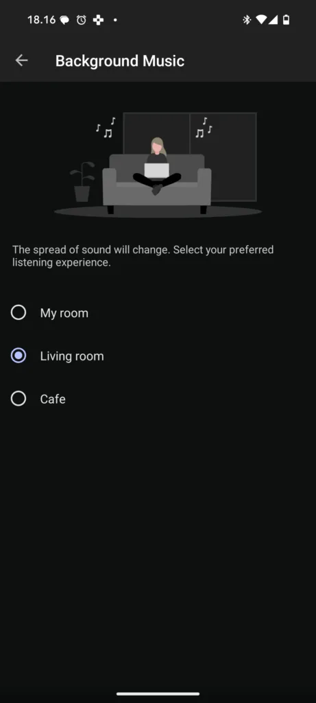 Der er flere Background Music valgmuligheder: My room, Living room samt Cafe.